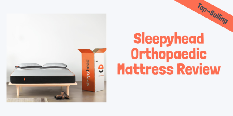 Sleepyhead Orthopaedic Mattress Review