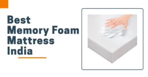 Best Memory Foam Mattress In India