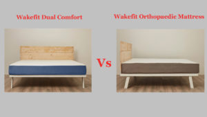Wakefit Dual Comfort Vs Wakefit Orthopaedic Mattress